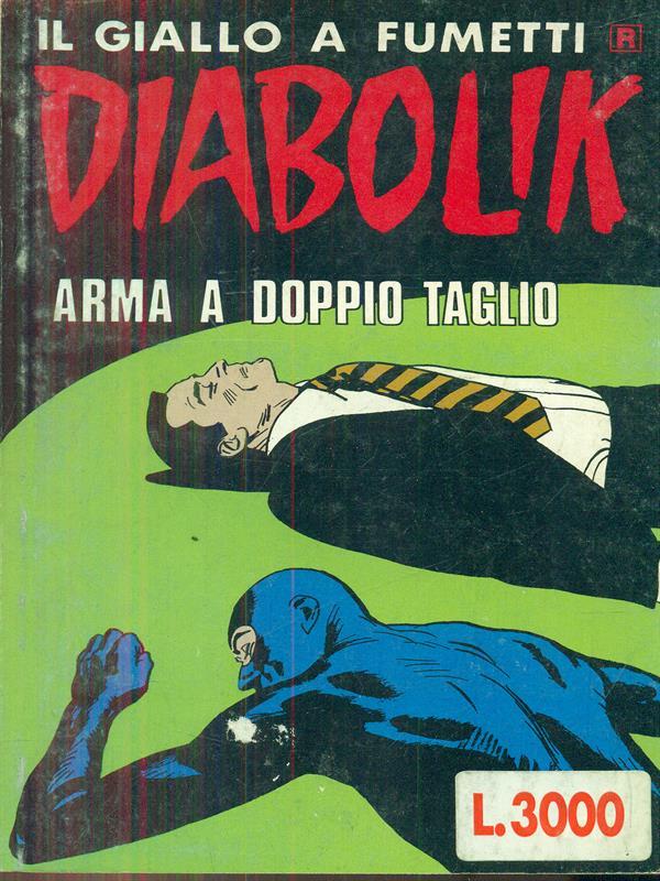 Diabolik 406 / Arma a doppio taglio
