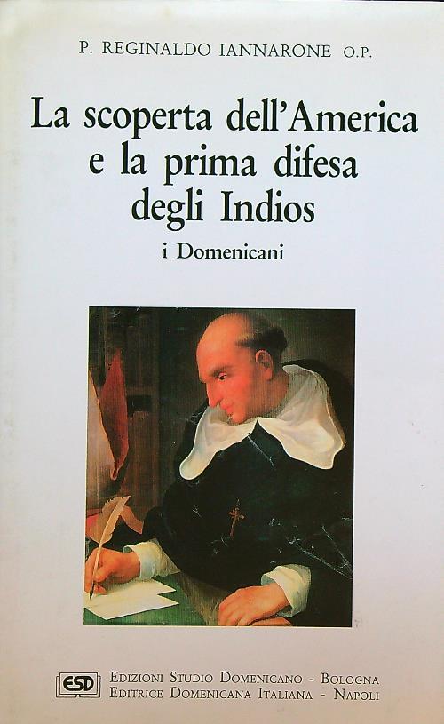 La scoperta dell'America e la prima difesa degli Indios