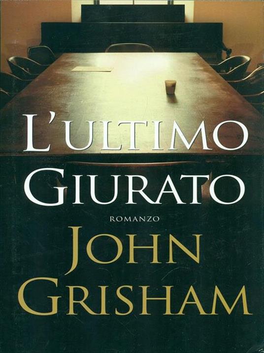 L' ultimo giurato - John Grisham - copertina