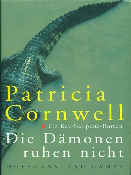Die damonen ruhen nicht - Patricia D. Cornwell - copertina