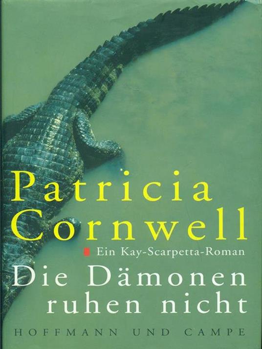 Die damonen ruhen nicht - Patricia D. Cornwell - copertina