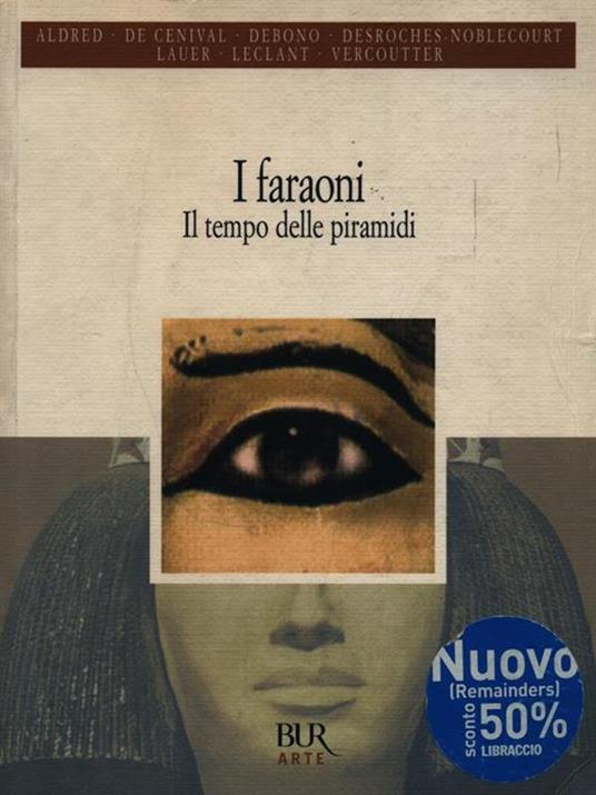 I faraoni. Il tempo delle piramidi - copertina