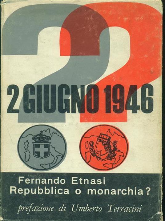 2 giugno 1946. Repubblica o monarchia? - copertina