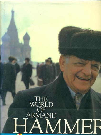 The world of Armand Hammer - John Bryson - copertina