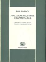 Rivoluzione industriale e sottosviluppo