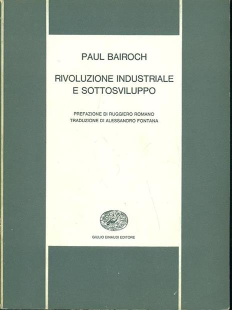 Rivoluzione industriale e sottosviluppo - Paul Bairoch - copertina