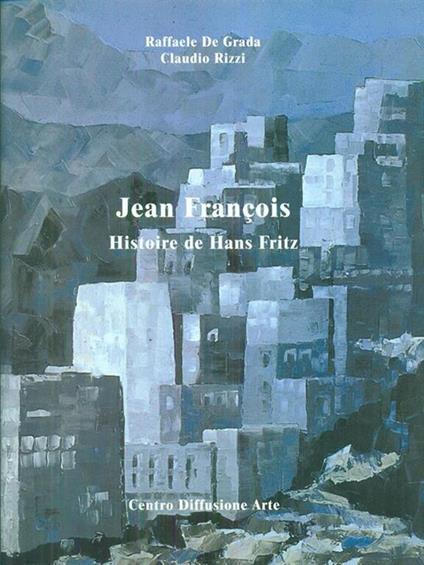Jean Francois Histoire de Hans Fritz - copertina