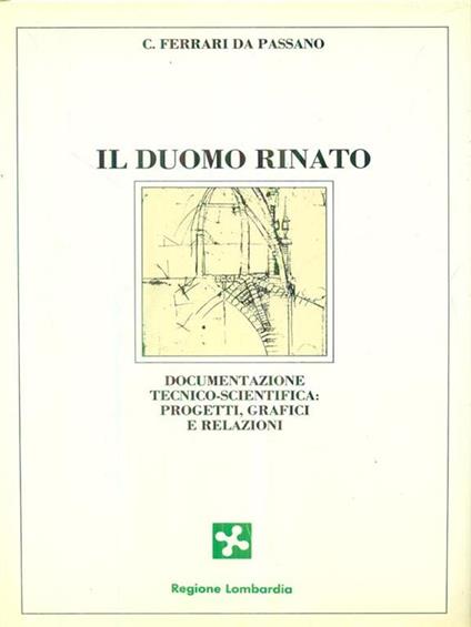 Il Duomo rinato. 2 Volumi - Carlo Ferrari da Passano - copertina