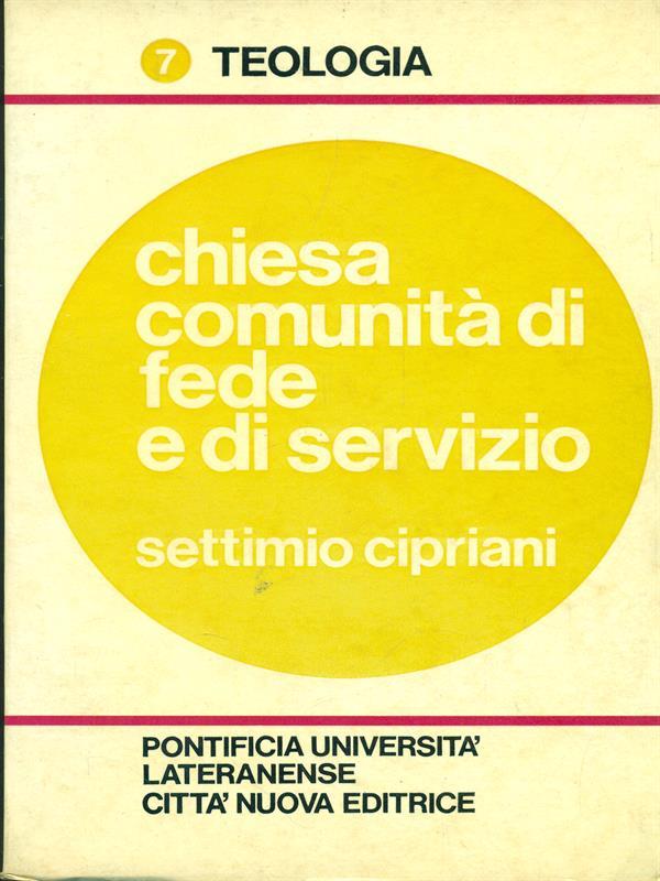 Chiesa comunità di fede e di servizio