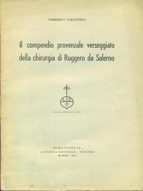 Il compendio provenzale verseggiato della chirurgia di Ruggero da Salerno. Estratto