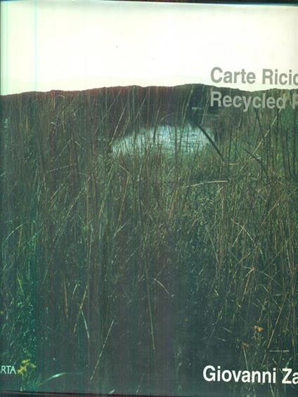 Giovanni Zaffagnini. Carte Riciclate RecycldePapers - copertina