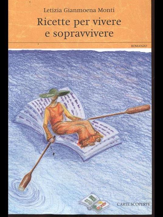 Ricette per vivere e sopravvivere - Letizia G. Monti - 4