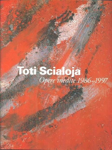 Toti Scialoja Opere inedite 1986-1997 - 9