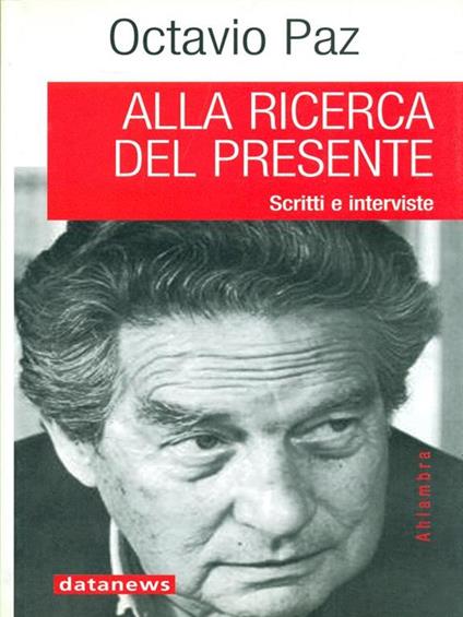 Alla ricerca del presidente - Octavio Paz - copertina