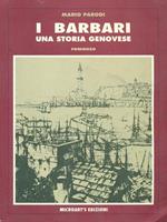 I barbari Una storia genovese