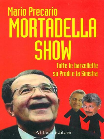 Mortadella show - Mario Precario - copertina