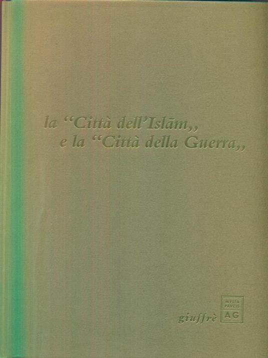La città dell'Islam e la città della guerra - copertina