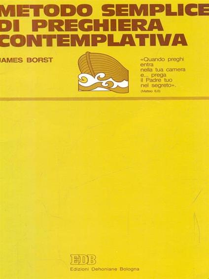 metodo semplice di preghiera contemplativa - James Borst - copertina