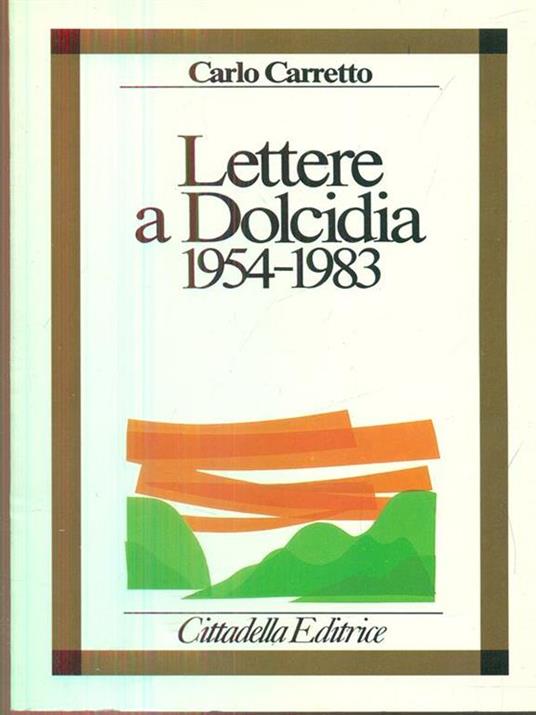 Lettere a Dolcidia 1954-1983  - Carlo Carretto - copertina
