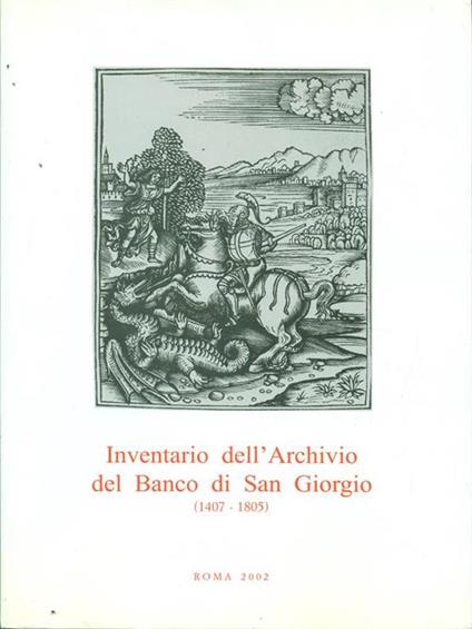 Inventario dell'archivio di San Giorgio (1407-1805) - Giuseppe Felloni - copertina