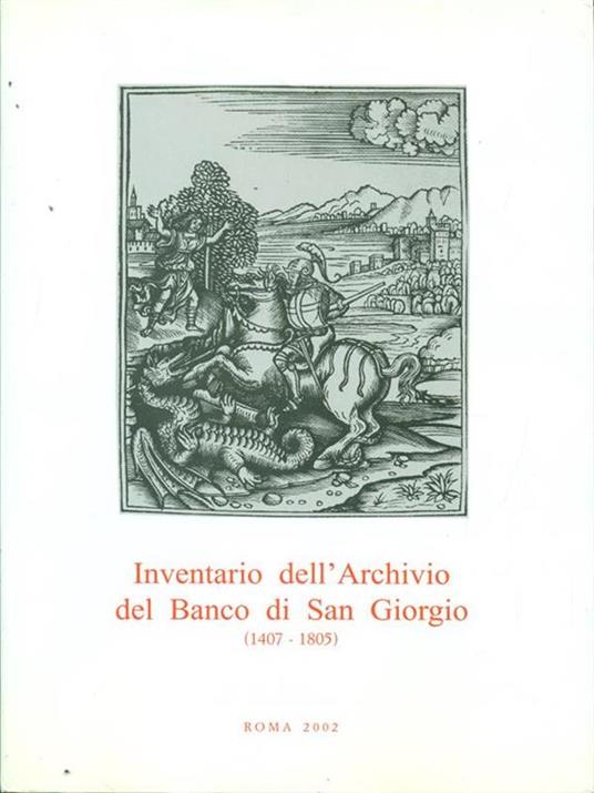 Inventario dell'archivio di San Giorgio (1407-1805) - Giuseppe Felloni - copertina