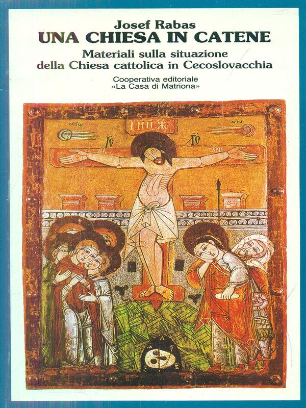 Una chiesa in catene