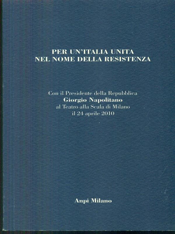 Per un'italia unita nel nome dellaresistenza