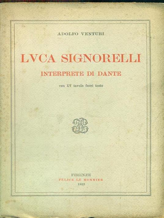 Luca Signorelli interprete di Dante - Adolfo Venturi - copertina