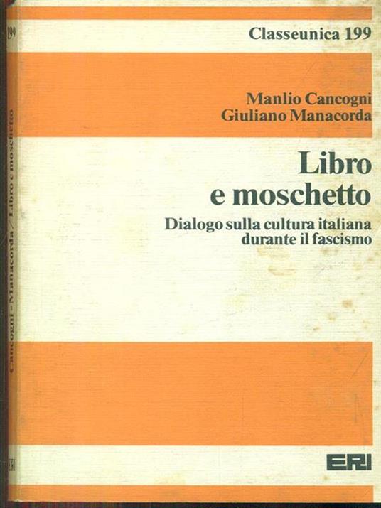 Libro e moschetto - Manlio Cancogni - copertina
