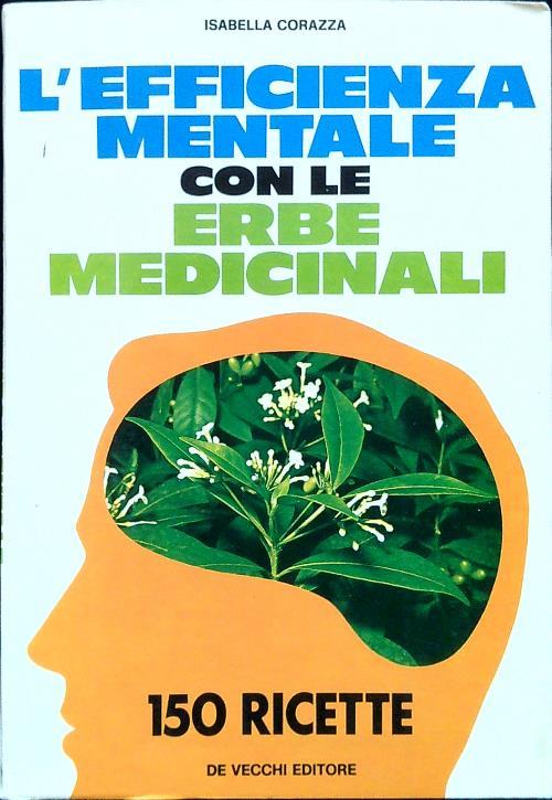 L' efficienza mentale con le erbe medicinali