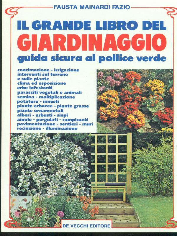 Il grande libro del giardinaggio