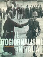 Il fotogiornalismo in Italia 1945-2005 linee di tendenza e percorsi