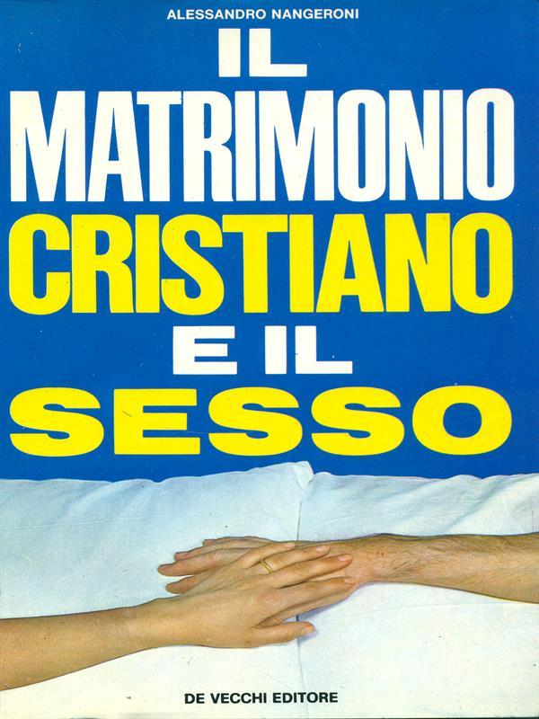 Il matrimonio cristiano e il sesso