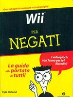 Wii per negati