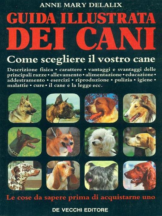 Guida illustrata dei cani - Anne Mary Delalix - copertina
