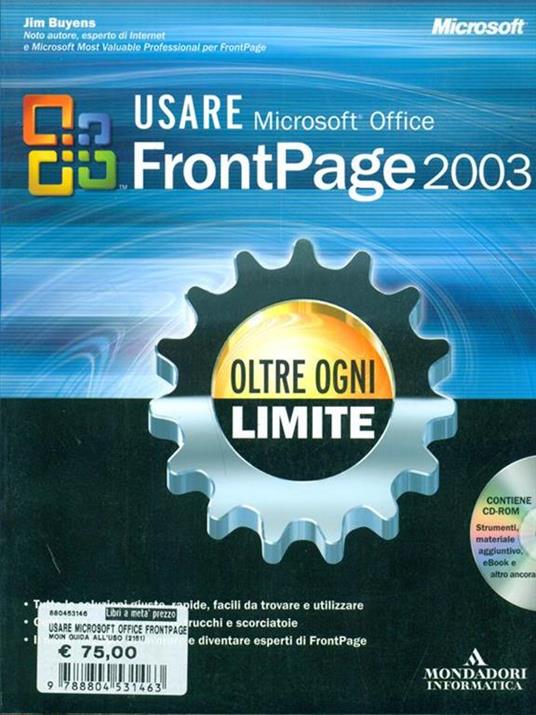 Usare Microsoft Office FrontPage 2003. Oltre ogni limite. Con CD-ROM - Jim Buyens - copertina