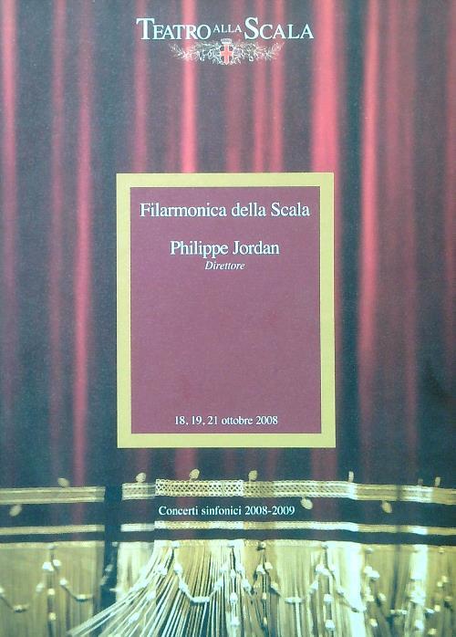 Filarmonica della scala Philippe Jordan stagione2008-2009
