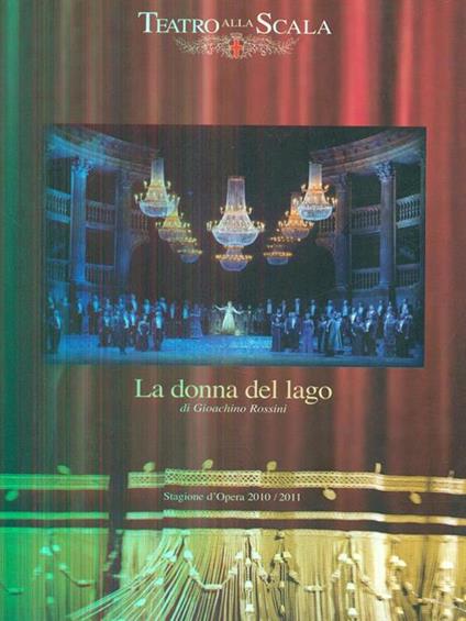 La donna del lago di Gioachino Rossini stagione 2010/2011 - copertina