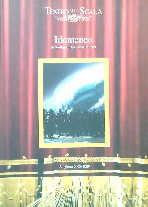Idomeneo di Wolfgang A. Mozart stagione2008-2009