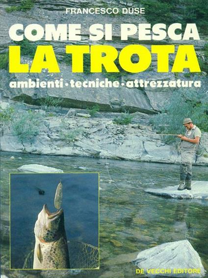 Come si pesca la trota - Francesco Duse - copertina