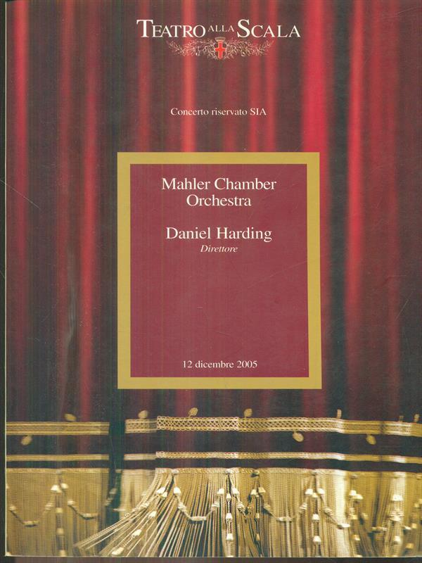 Mahler Chamber Orchestra Daniel Harding -12 dicembre 2005