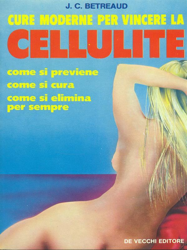 Cure moderne per vincere la cellulite
