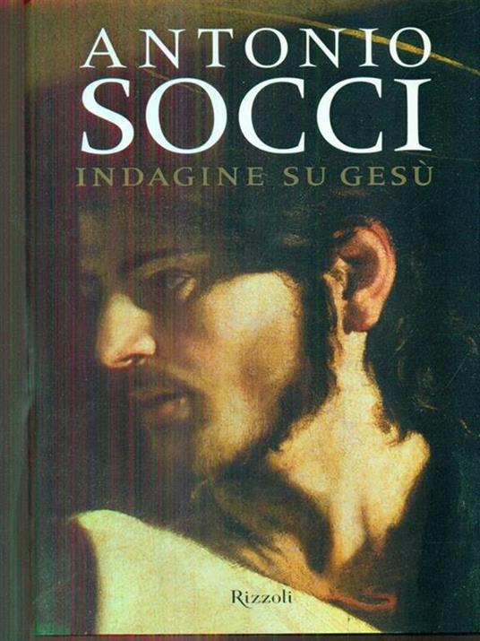 Indagine su Gesù - Antonio Socci - copertina