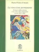 La rimozione permanente. Il futuro della sinistra e la critica del comunismo