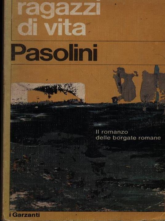 Ragazzi di vita - Pier Paolo Pasolini - 2