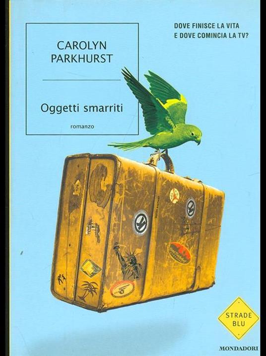 Oggetti smarriti - Carolyn Parkhurst - copertina