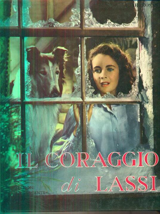 coraggio di Lassi - M.C. Caro de Rosas - copertina