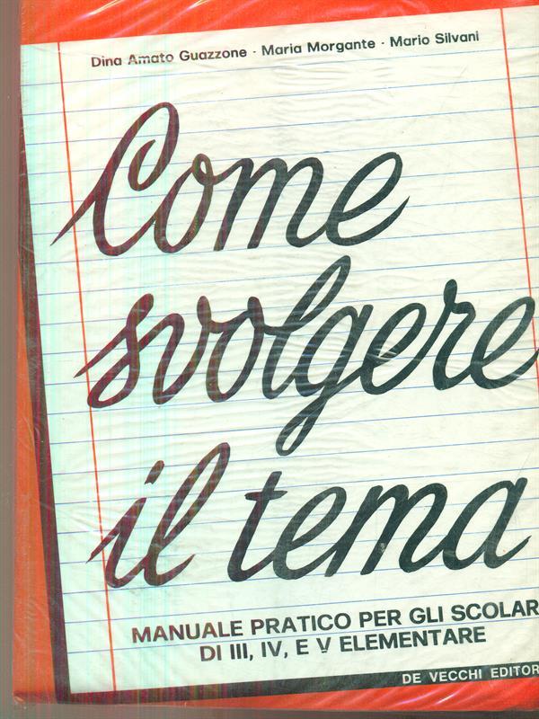 Come svolgere il tema