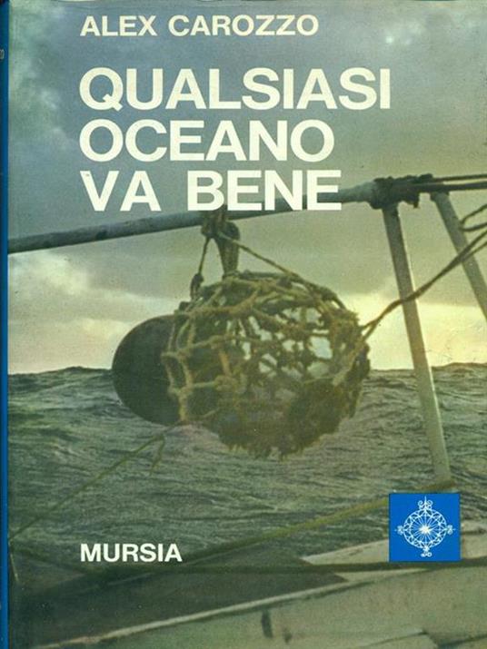 Qualsiasi oceano va bene di: Alex Carozzo - copertina