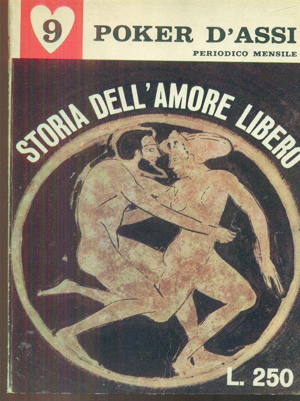 Storia dell'amore libero vol I